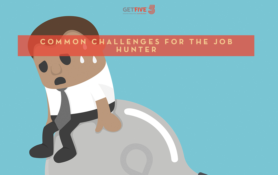 Job Search Challenges Job Search Technology Getfive