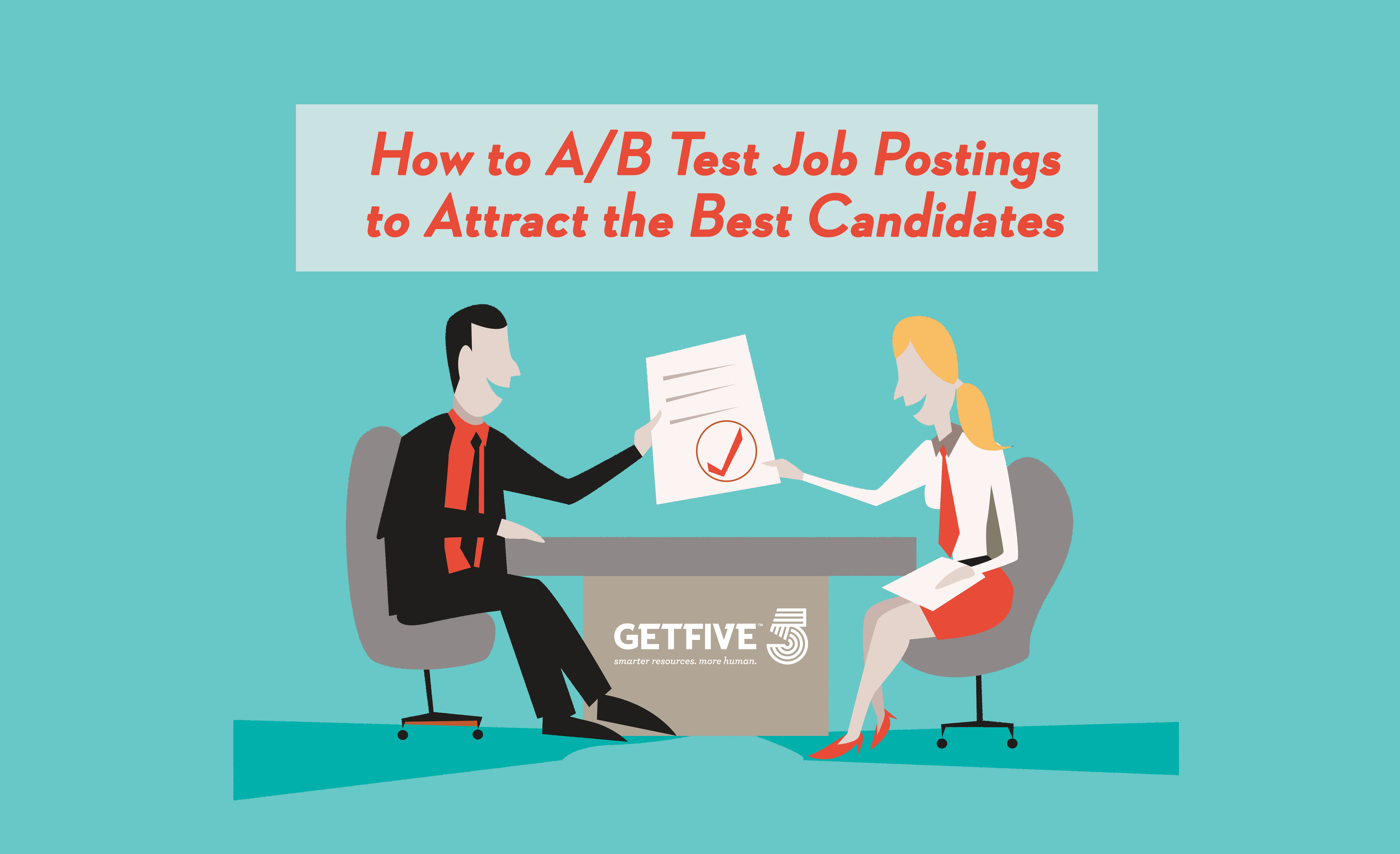 Testing Job Postings | A/B Test Job Postings | GetFive