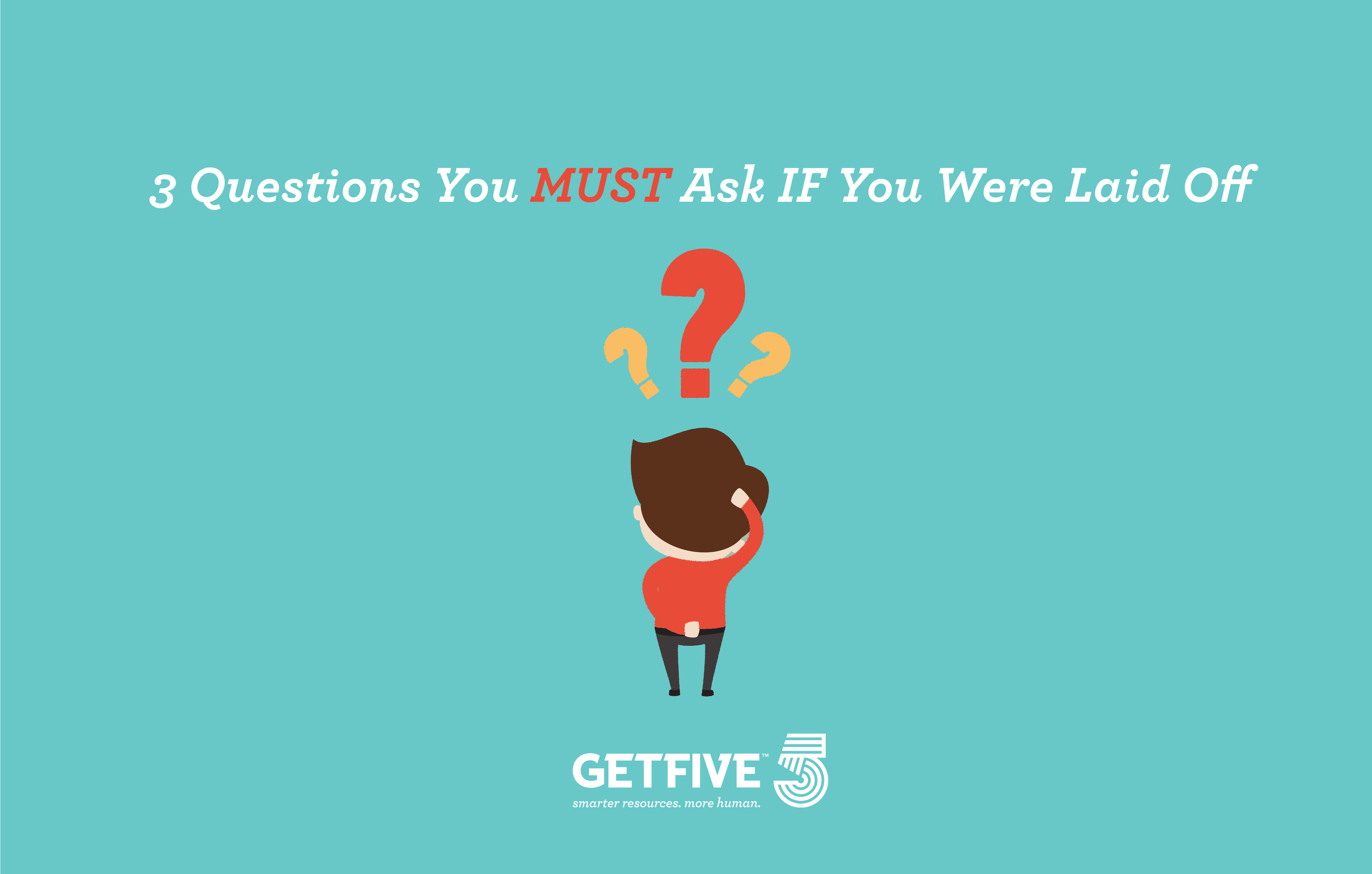 Outplacement services Questions to ask if let go GetFive