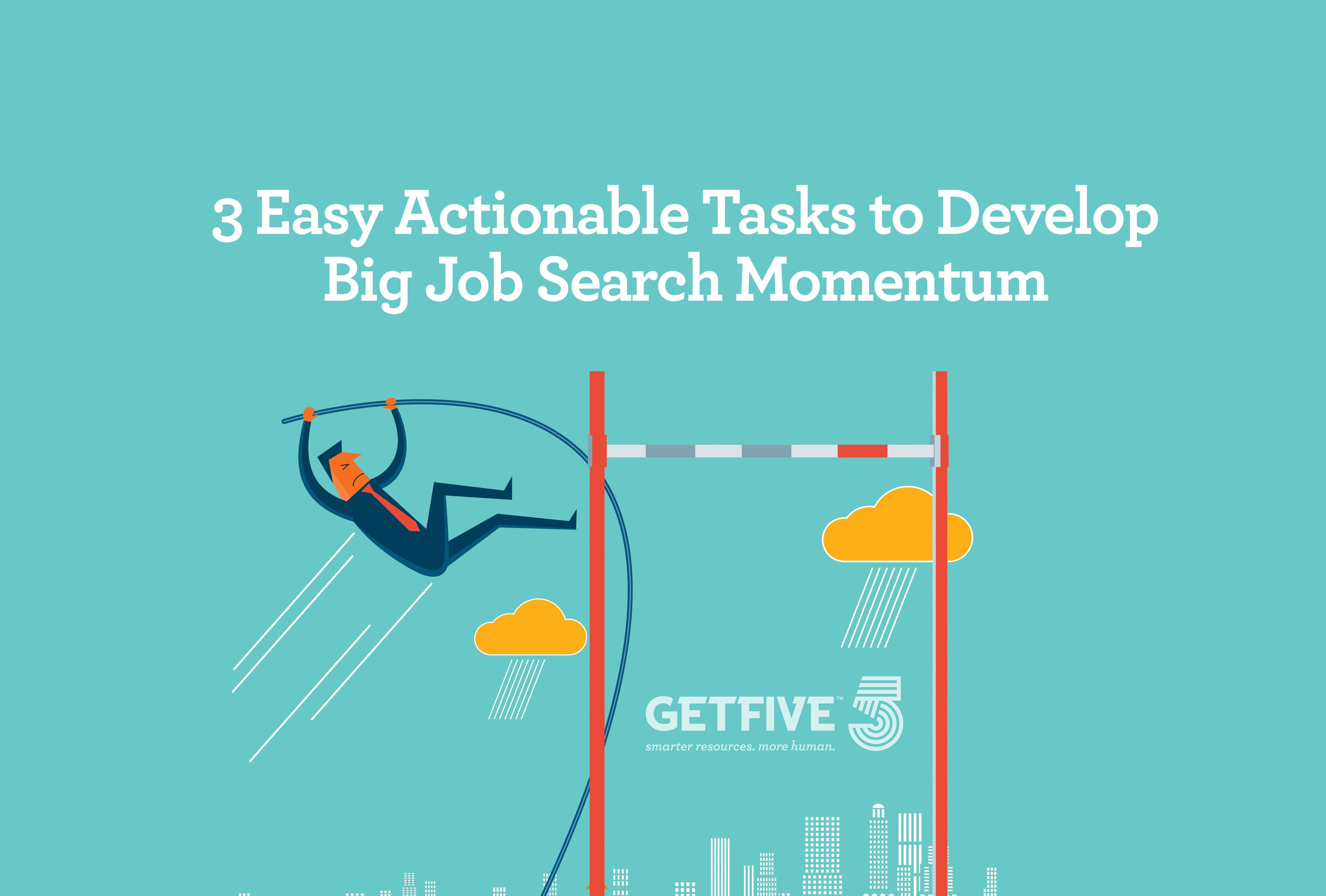Job search momentum | Job search advice | GetFive
