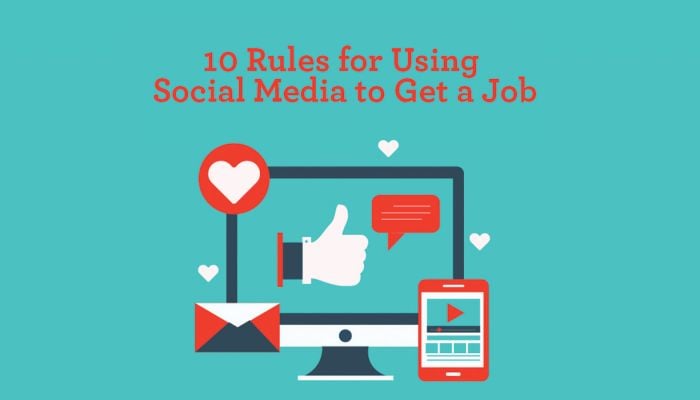 https://getfive.com/wp-content/uploads/2019/06/10-rules-for-using-social-media-to-get-a-job-700x400.jpg