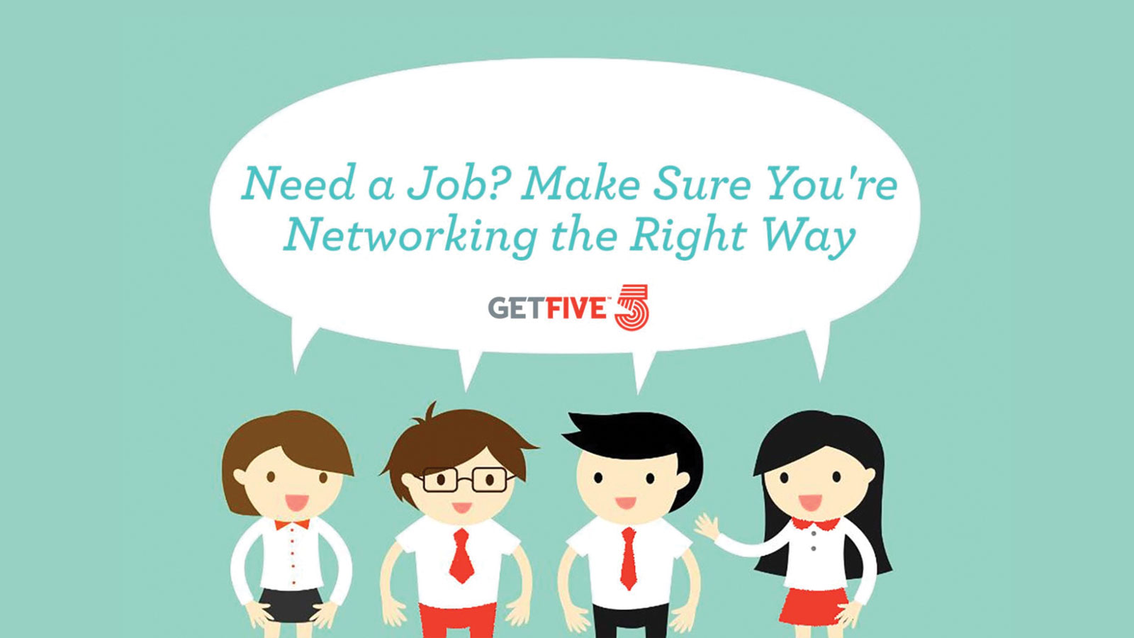 Networking Tips Job Search How to network GetFive