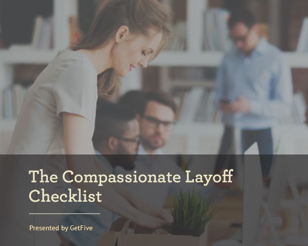 The Compassionate Layoff Checklist